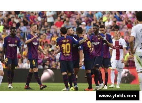 yl永利集团巴萨的霸主回归：4-0大胜升班马，历史新篇